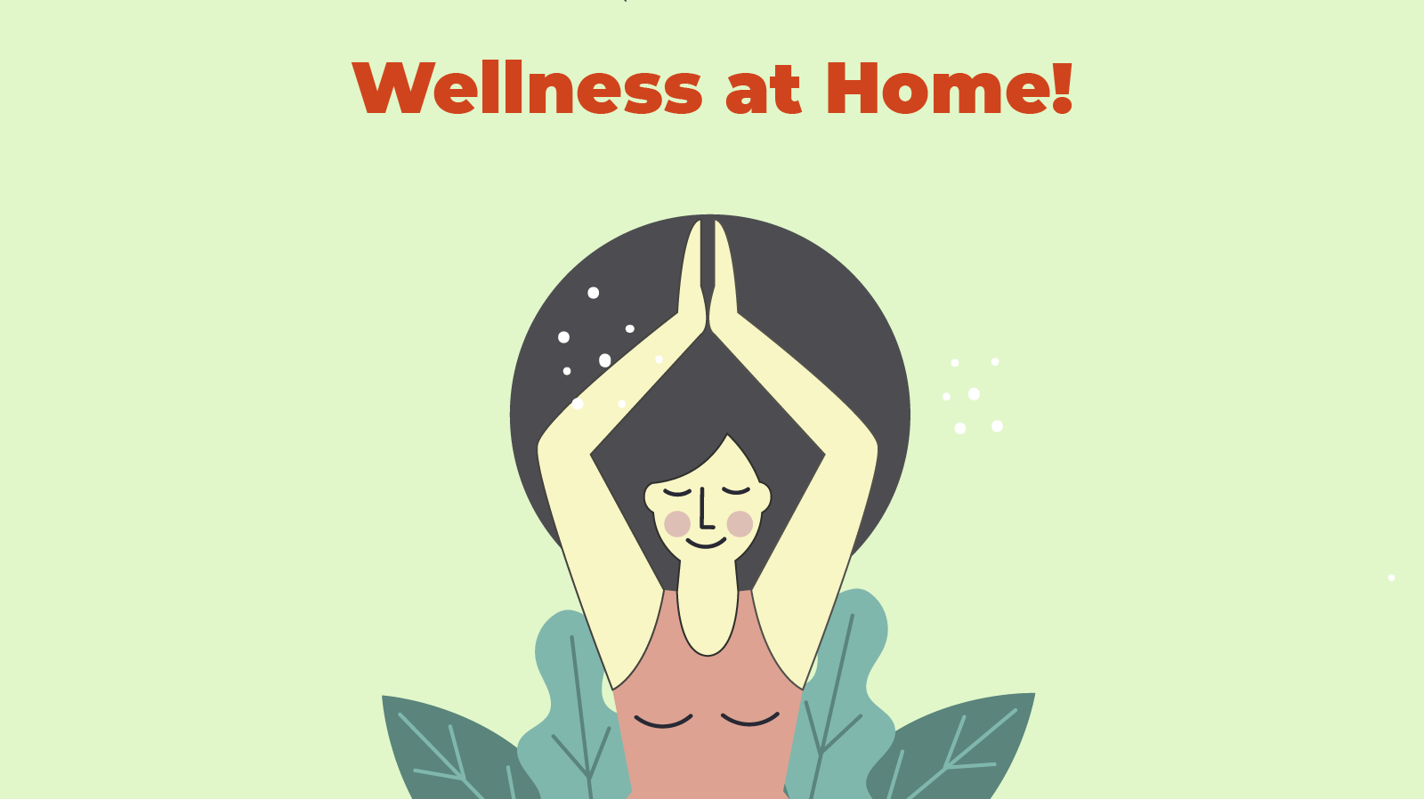 Wellness at Home! - Our Better Planet