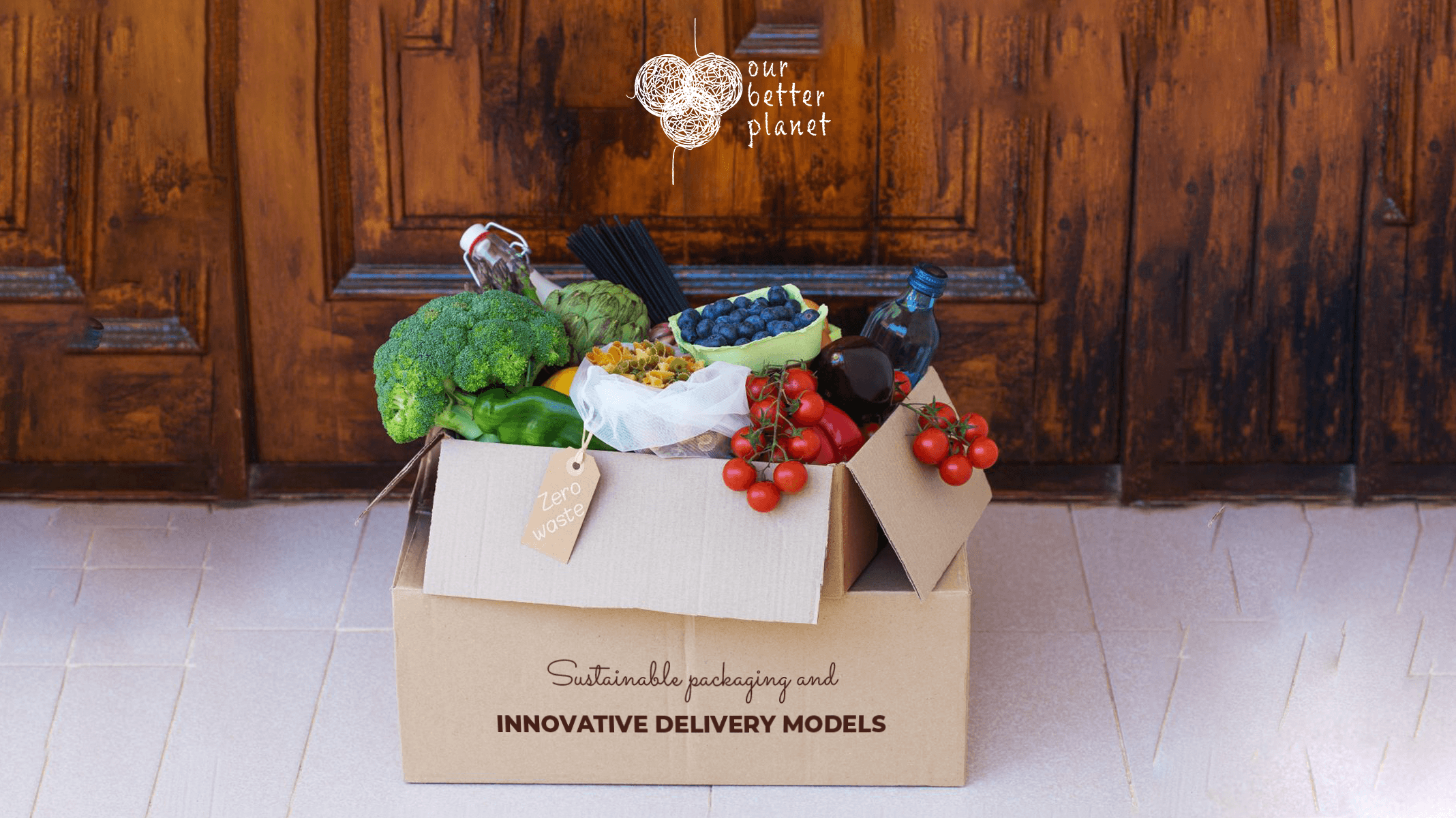 Innovation in Consumer Product Delivery for Sustainable Usage - Our Better Planet