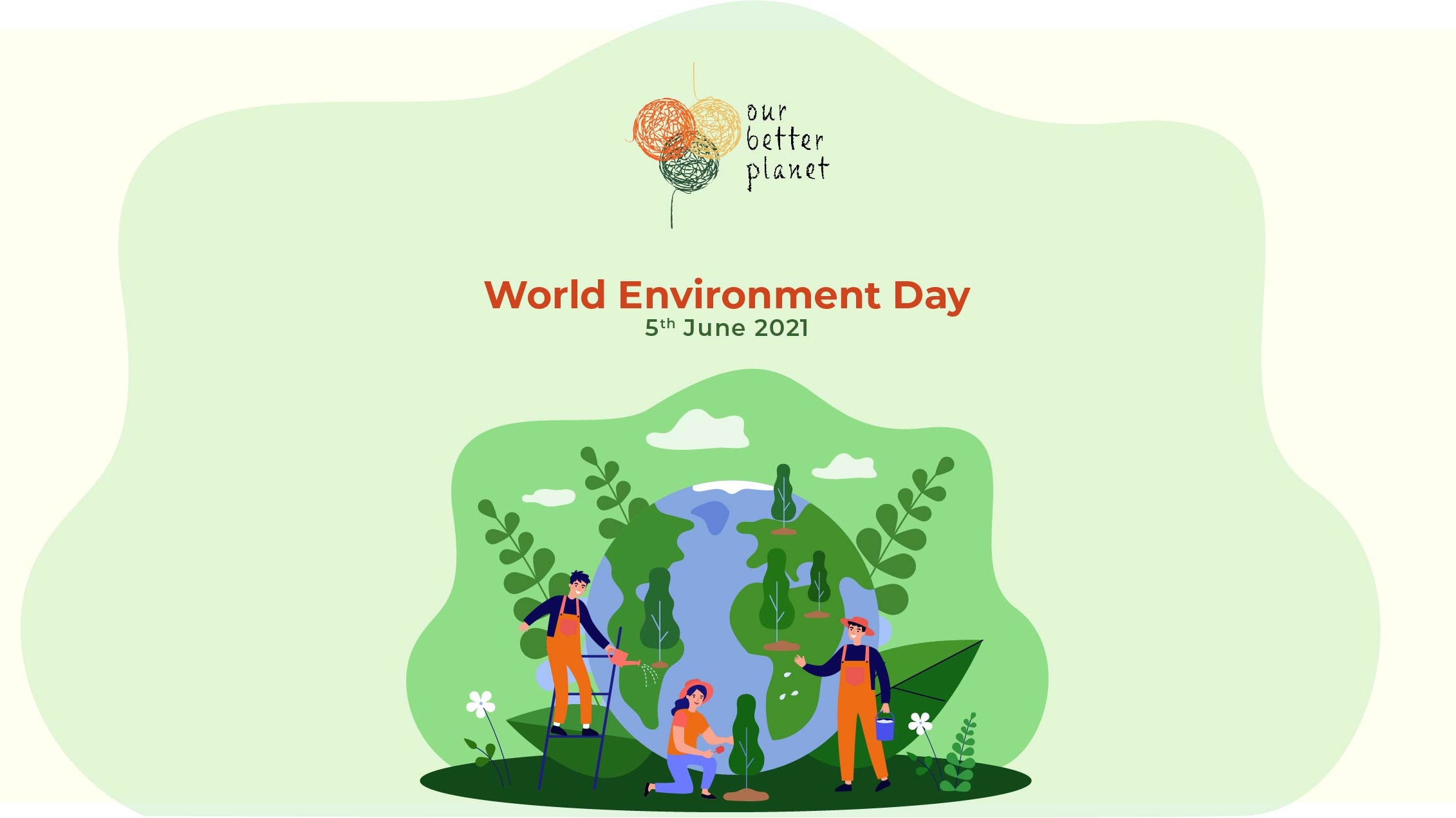 World Environment Day and how easy it is to contribute! - Our Better Planet